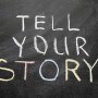 tell your story